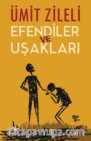Efendiler ve Uşakları