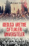 İdeoloji Üretme Çiftlikleri: Üniversiteler