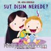 Süt Dişim Nerede?