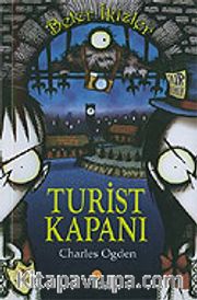 Turist Kapanı: Beter İkizler 2. Kitap