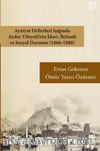 Ayniyat Defterleri Işığında Aydın Vilayetinin İdari, İktisadi ve Sosyal Durumu (1866-1880)