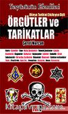 Dünya Tarihini Etkileyen Gizli Örgütler ve Tarikatlar