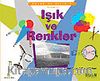 Işık ve Renkler