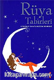 Rüya Tabirleri/Gizemli Dünyamızın Rehberi