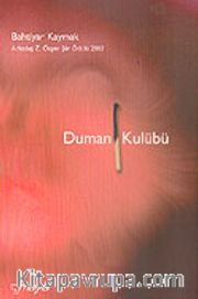 Duman Kulübü/Arkadaş Z. Özger Şiir Ödülü 2002