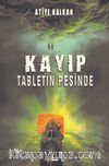 Kayıp Tabletin Peşinde