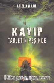 Kayıp Tabletin Peşinde