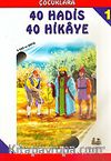 40 Hadis 40 Hikaye 1 (5 Yaş ve Üstü) Büyük Boy