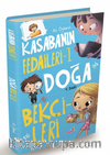 Doğa Bekçileri / Kasabanın Fedaileri Dizisi 1
