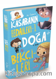 Doğa Bekçileri / Kasabanın Fedaileri Dizisi 1