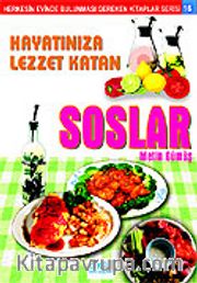 Hayatınıza Lezzet Katan Soslar
