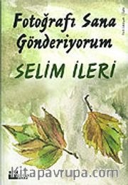 Fotoğrafı Sana Gönderiyorum