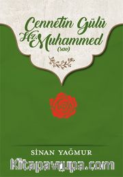 Cennetin Gülü Hz. Muhammed (sav)