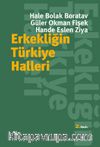 Erkekliğin Türkiye Halleri