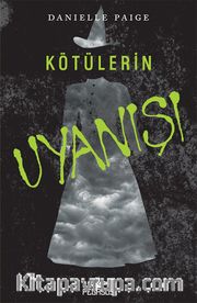 Kötülerin Uyanışı / Dorothy Ölmeli Serisi - 2