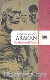 Dünden Bugüne Arakan