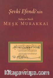 Şevki Efendinin Sülüs Ve Nesih Meşk Murakkaı