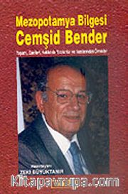 Mezopotamya Bilgesi Cemşid Bender