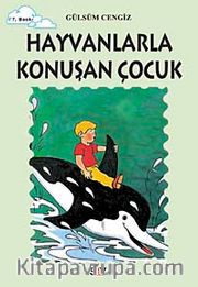 Hayvanlarla Konuşan Çocuk