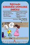 Eğitimde Ezbersiz Günlere Doğru