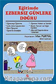 Eğitimde Ezbersiz Günlere Doğru