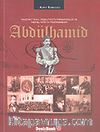 Abdülhamid Tanzimat'tan II. Meşrutiyet'e İmparatorluk ve Nesnel Tarihin Prizmasından