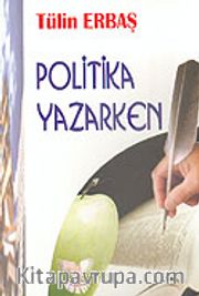 Politika Yazarken