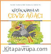 Küçük Karga ve Ceviz Ağacı