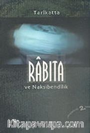 Tarikatta Rabıta ve Nakşibendilik