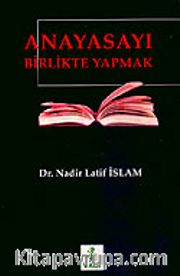 Anayasayı Birlikte Yapmak