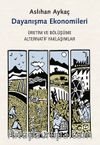 Dayanışma Ekonomileri & Üretim ve Bölüşüme Alternatif Yaklaşımlar
