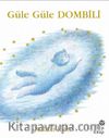 Güle Güle Dombili