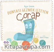 Dünyayı Gezmek İsteyen Çorap