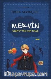 Mervin 2 / Esaretten Kurtuluş