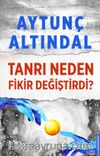 Tanrı Neden Fikir Değiştirdi?