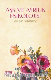 Aşk ve Ayrılık Psikolojisi