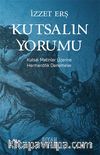Kutsalın Yorumu