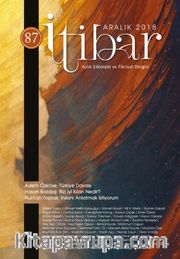 Sayı:87 Aralık 2018 İtibar Edebiyat ve Fikriyat Dergisi
