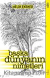 Başka Dünyanın Nimetleri