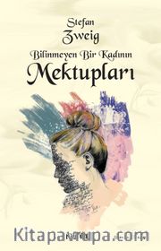 Bilinmeyen Bir Kadının Mektupları
