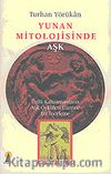 Yunan Mitolojisinde Aşk