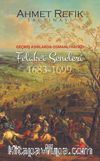 Geçmiş Asırlarda Osmanlı Hayatı Felaket Seneleri (1683-1699)