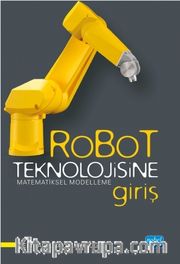 Robot Teknolojisine Giriş <br /> Matematiksel Modelleme