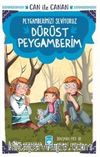 Dürüst Peygamberim - Can İle Canan Peygamberimizi Seviyoruz