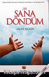 Ve Sana Döndüm