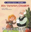 Ben Yapamam, Çekinirim! / Değerler Eğitimi - Özgüven
