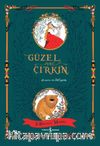 Güzel ve Çirkin / 3 Boyutlu Masal