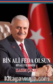 Bin Ali Feda Olsun / Binali Yıldırım 1