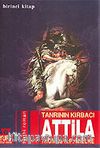 Tanrının Kırbacı Attila 1