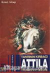 Tanrının Kırbacı Attila 2
